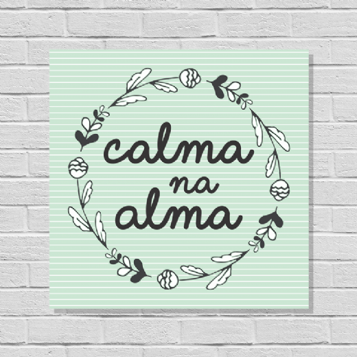 Foto destaque - Placa Calma na Alma